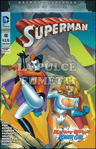 SUPERMAN # 105 - NUOVA SERIE 46 - VARIANT HARLEY QUINN / POWER GIRL